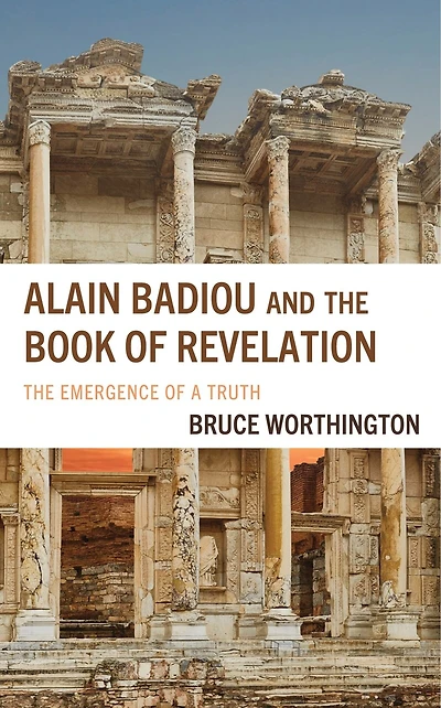 Alain Badiou and The Book of Revelation: Emergence a Truth