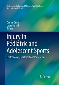 Injury Pediatric and Adolescent Sports: Epidemiology, Treatment Prevention