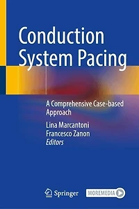 Conduction System Pacing: A Comprehensive Case-based Approach
