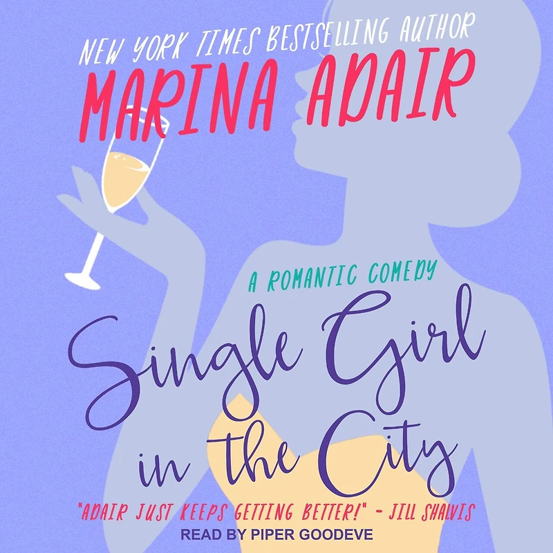 Single Girl the City: A Romantic Comedy