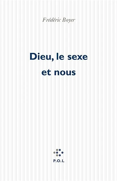 Dieu, le sexe et nous