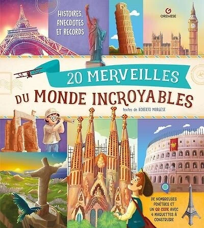 20 merveilles du monde incroyables : histoires, anecdotes et records: histoires, anecdotes et records