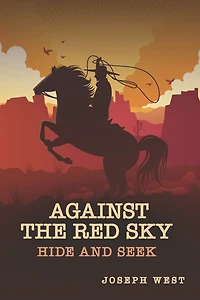 Against the Red Sky: Hide and Seek