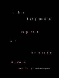 The Ferguson Report: An Erasure