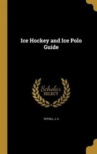 Ice Hockey and Polo Guide