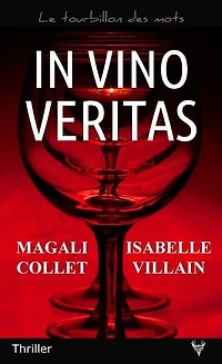 vino veritas: thriller