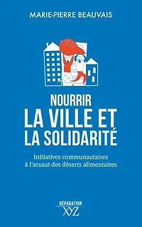 Nourrir la ville et solidarité: Initiatives communautaires à l'assaut des déserts alimentaires