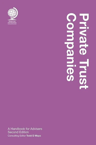 Private Trust Companies: A Handbook for Advisers