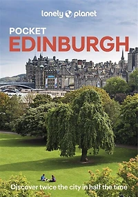 Lonely Planet Pocket Edinburgh 8 8th Ed.: Discover Twice the City Half Time, Top Sights, Maps & Walking Tours, Covers Old Town, Holyrood Arthurs Seat, New Town and more