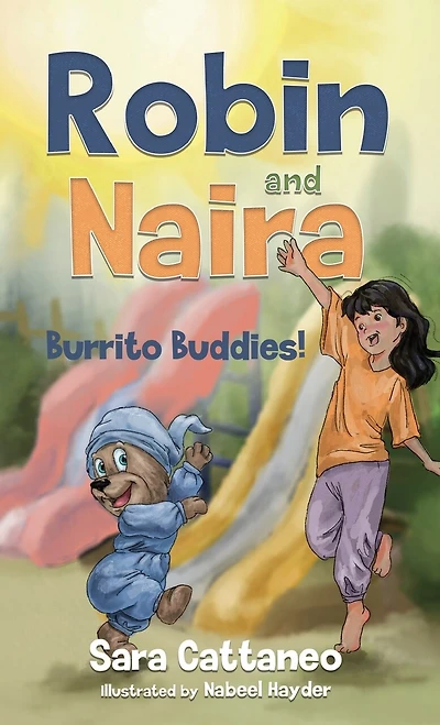 Robin and Naira: Burrito Buddies! A toy friendship story for early readers, heartwarming and humorous with coloured illustrations