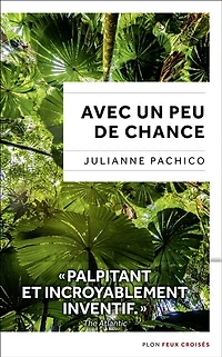Avec un peu de chance