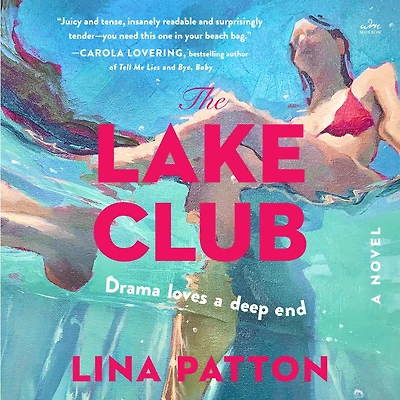 The Lake Club: A Novel