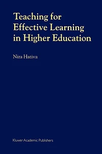 Teaching for Effective Learning Higher Education