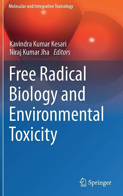 Free Radical Biology And Environmental Toxicity