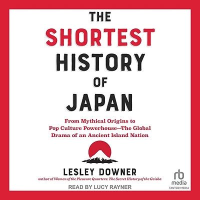 The Shortest History of Japan
