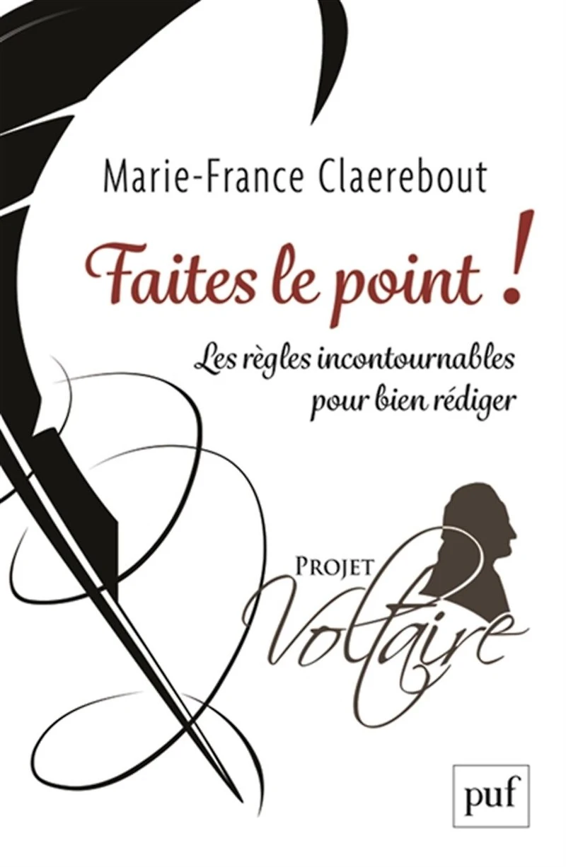 Faites le point ! : Les règles incontournables pour bien rédiger