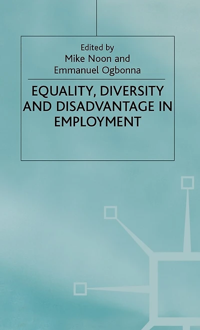 Equality. Diversity And Disadvantage Employment