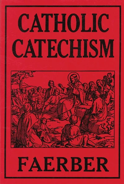 Catholic Catechism: For the Parochial Schools of the United States