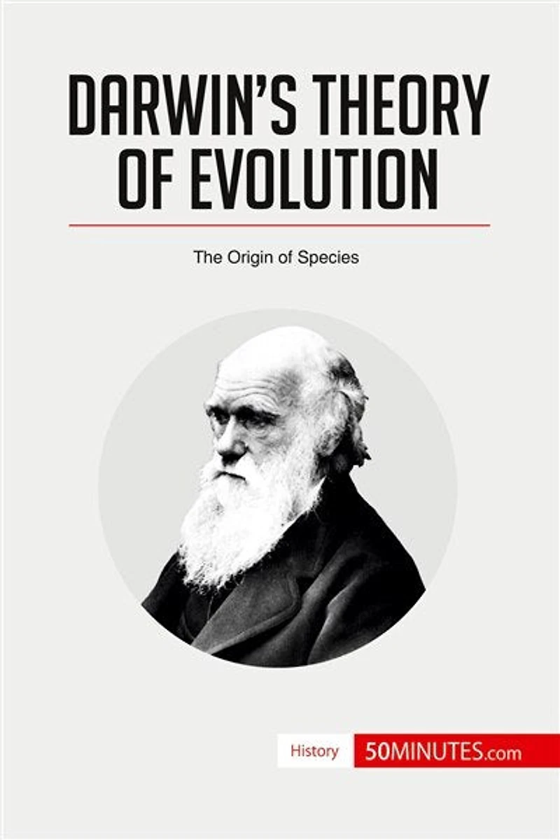 Darwin's Theory of Evolution: The Origin Species