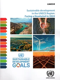Sustainable Development in the UNECE Region: Facing a Headwind in 2024