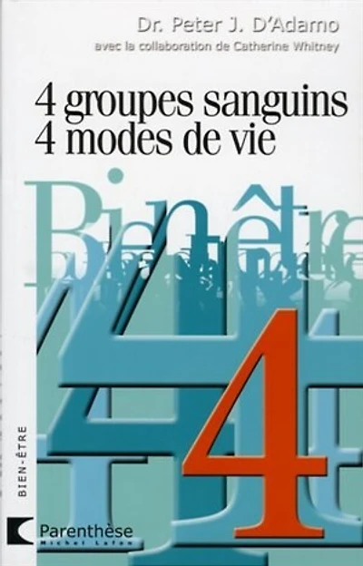 4 groupes sanguins-4 modes.. vie