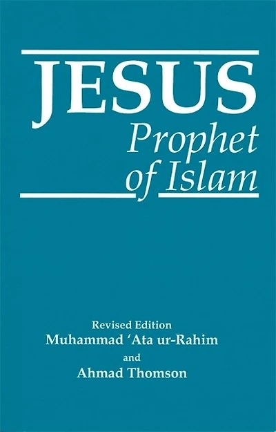 Jesus: Prophet of Islam