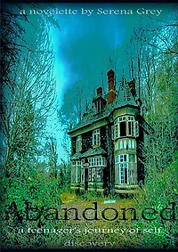 Abandoned a Teenager's Journey of Self-Discovery