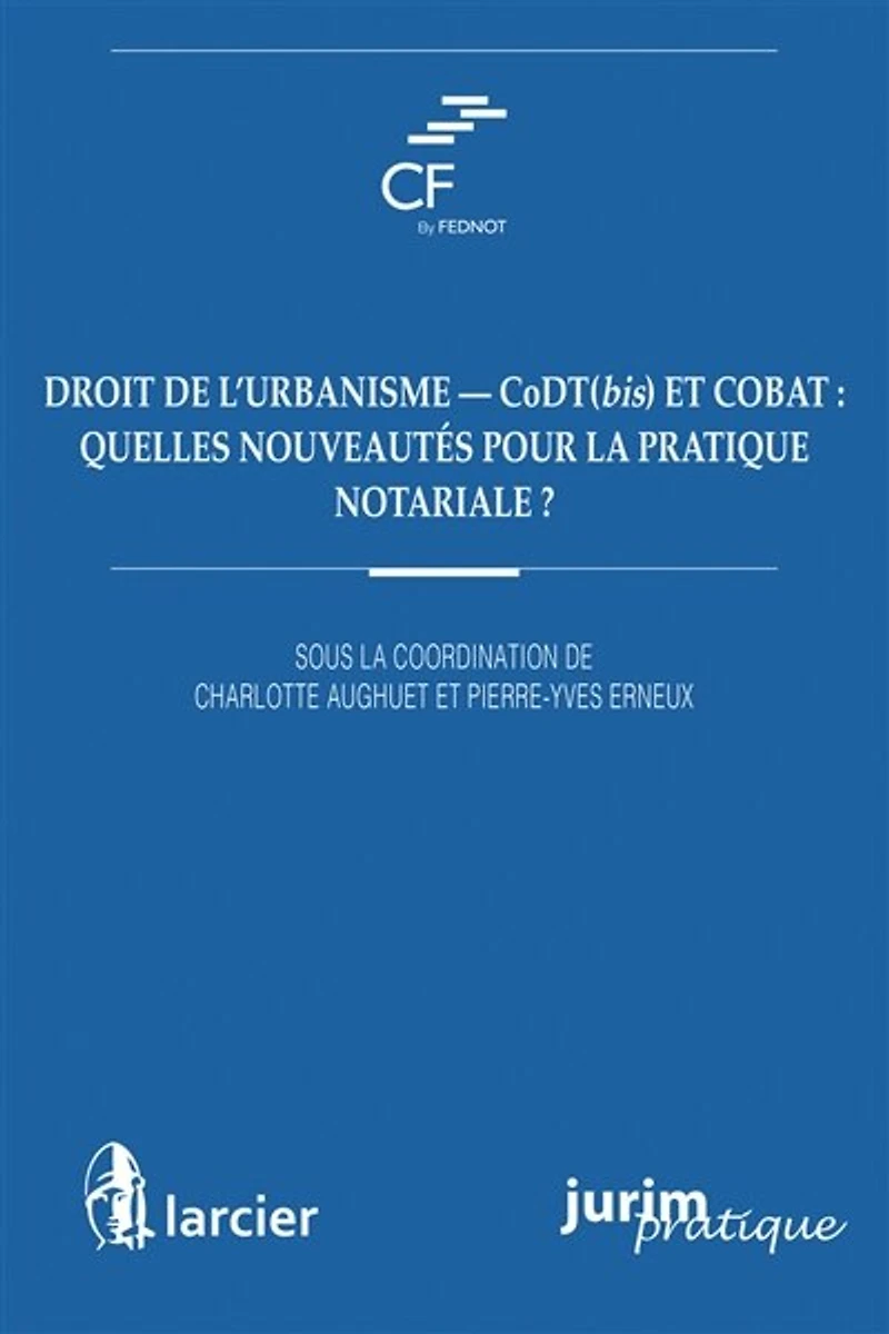 Droit de l'urbanisme: CoDT(bis) et COBAT