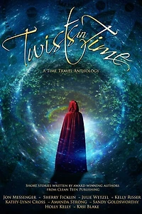 Twists in Time: A Time Travel Anthology