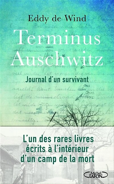 Terminus Auschwitz: Journal d'un survivant