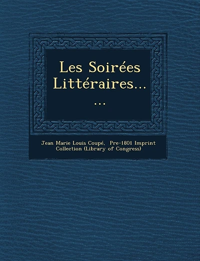 Les Soirees Litteraires......