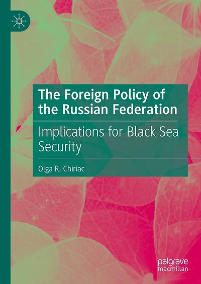the Foreign Policy of Russian Federation: Implications for Black Sea Security