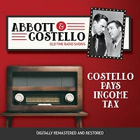 Abbott and Costello: Costello Pays Income Tax
