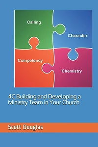 4C: Building and Developing a Ministry Team in Your Church