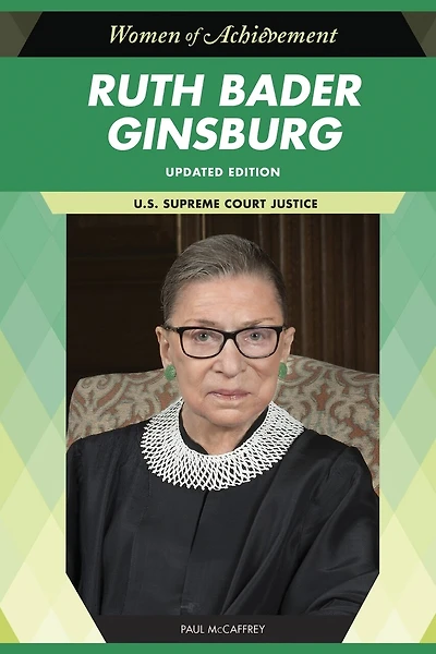 Ruth Bader Ginsburg, Updated Edition (Ls Edition): U.S. Supreme Court Justice