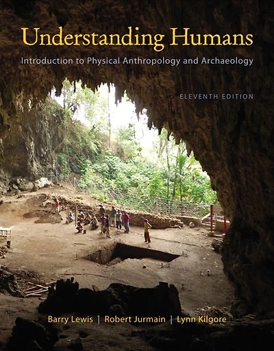 Cengage Advantage Books: Understanding Humans: An Introduction To Physical Anthropology And Archaeology