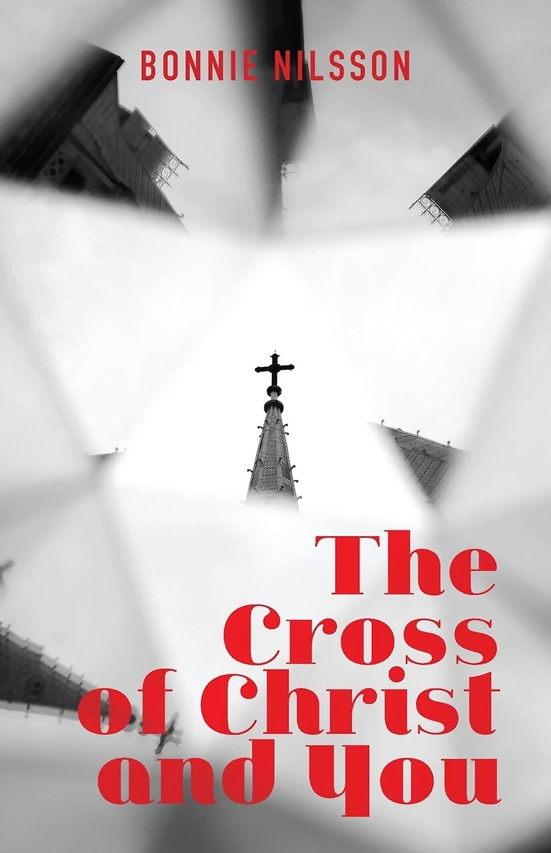 The Cross of Christ and You