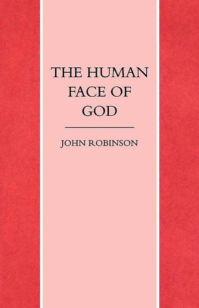 The Human Face Of God
