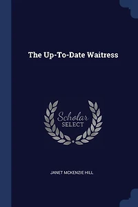 The Up-To-Date Waitress
