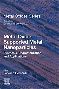 Metal Oxide Supported Nanoparticles: Synthesis, Characterization, and Applications