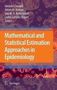 Mathematical And Statistical Estimation Approaches Epidemiology