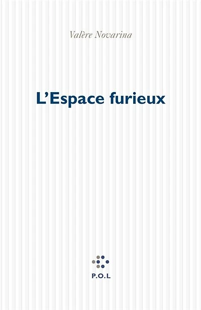 L' espace furieux