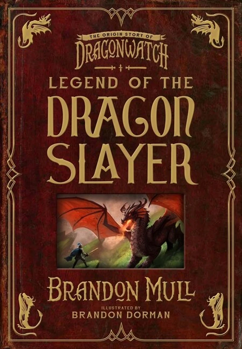 Legend of The Dragon Slayer: Origin Story Dragonwatch