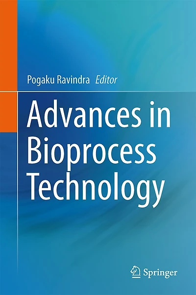 Advances Bioprocess Technology