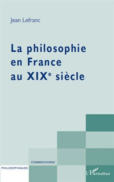 La philosophie en france au xixÈme siÈcle