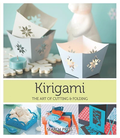 Kirigami: The Art Of Cutting And Folding