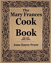 The Mary Frances Cook Book (1912)