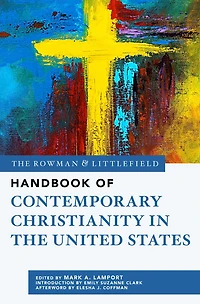 the Rowman and Littlefield Handbook of Contemporary Christianity United States