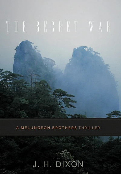 The Secret War: A Melungeon Brothers Thriller
