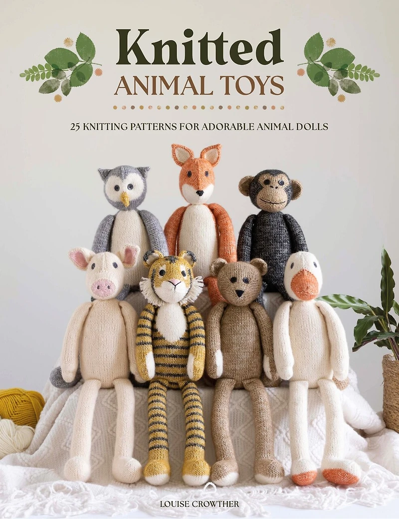 Knitted animal Toys: 25 knitting patterns for adorable dolls